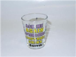19303IA -IA shot glass ask me again after i have another drink