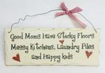 WP334 - Plaque good mom 10in