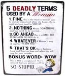 14833-1 - Sign 5 deadly terms used by a woman 12x15