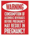 98493 - Sign warning consumption of alcohol/pregnancy 12x15in