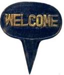 1212 - Garden Stake Welcome  7inch