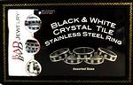 10-274 - Rings SS blk and wht crystal tile 36/dis